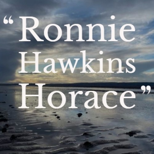 Ronnie Hawkins Horace