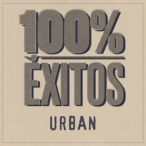 100% Éxitos - Urban (Explicit)