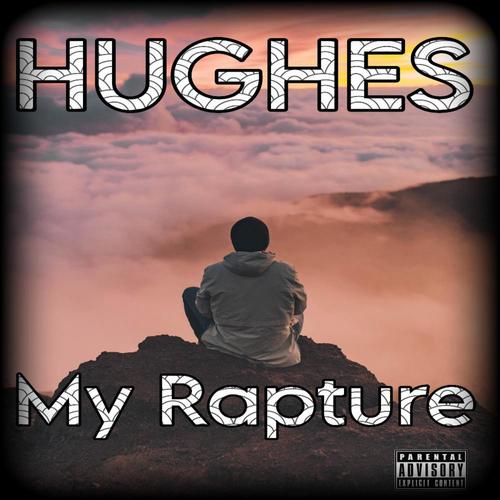 My Rapture (Explicit)