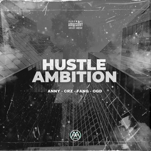 Hustle and Ambition (Explicit)