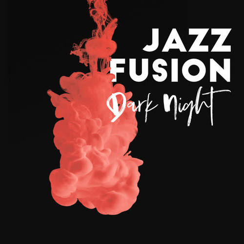 Jazz Fusion – Dark Night