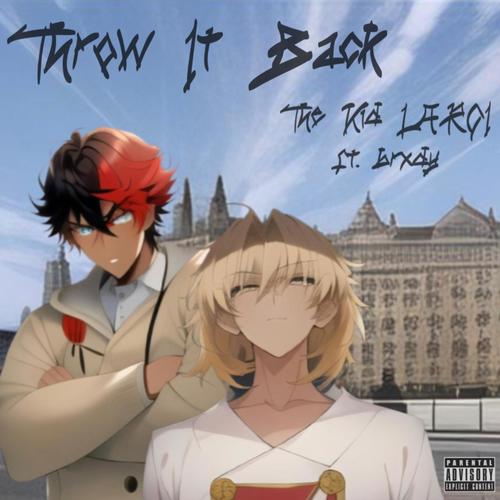 Throw It Back (feat. brxdy) [Explicit]