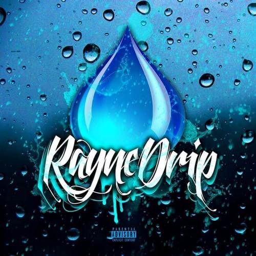 Rayne Drip