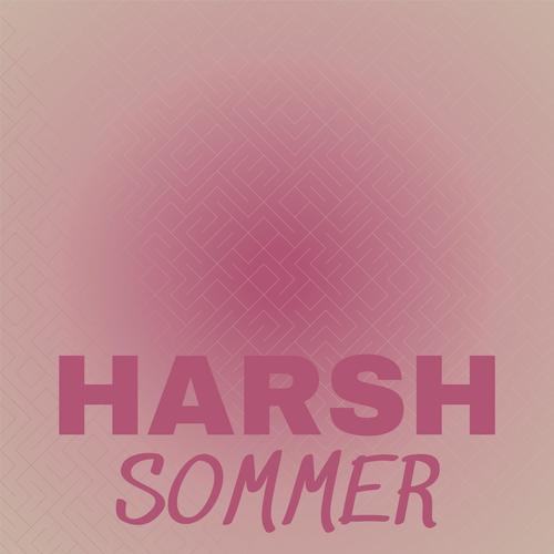 Harsh Sommer