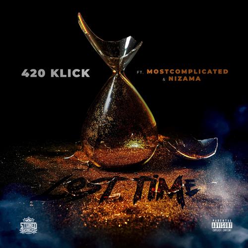 Lost Time (feat. MostComplicated & Nizama) [Explicit]