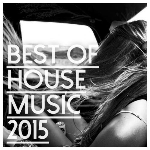 Best Of House Music 2015