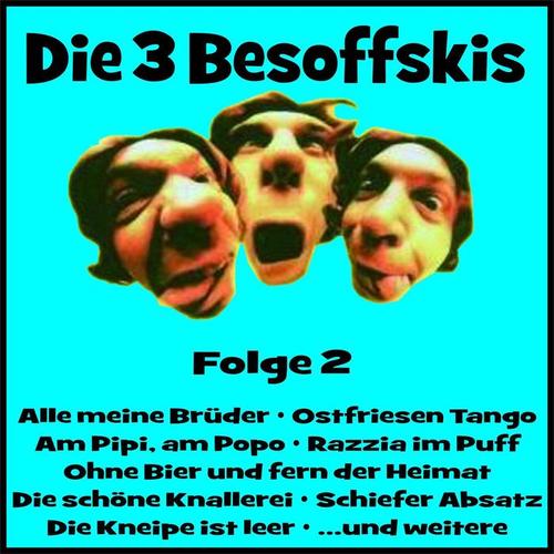 Die 3 Besoffskis Folge 2