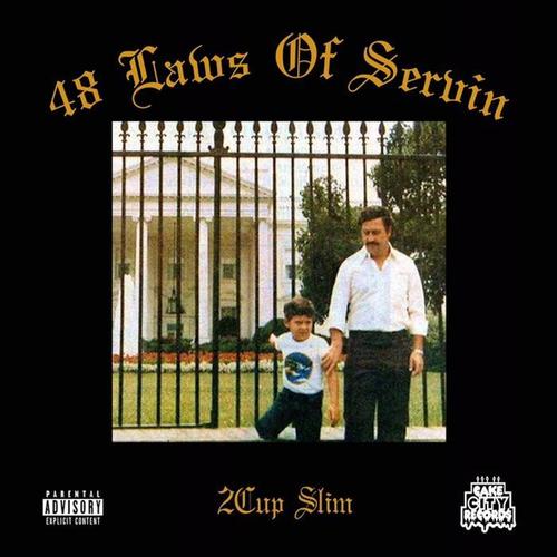 48 Laws of Servin (Explicit)