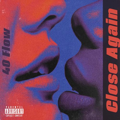 Close Again (Explicit)