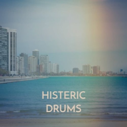 Histeric Drums (Explicit)