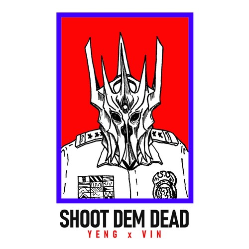 Shoot Dem Dead (Explicit)