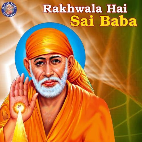 Rakhwala Hai Sai Baba