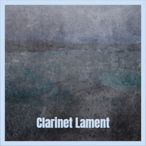 Clarinet Lament