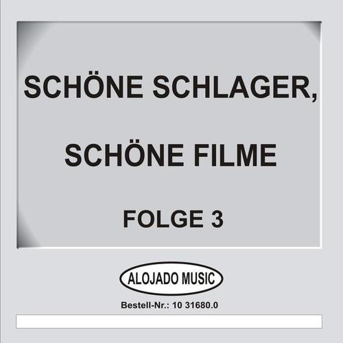 Schöne Schlager, schöne Filme Folge 3