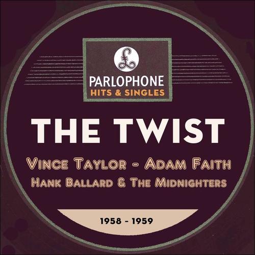 The Twist (Parlophone Records Hits & Singles 1958 - 1959)