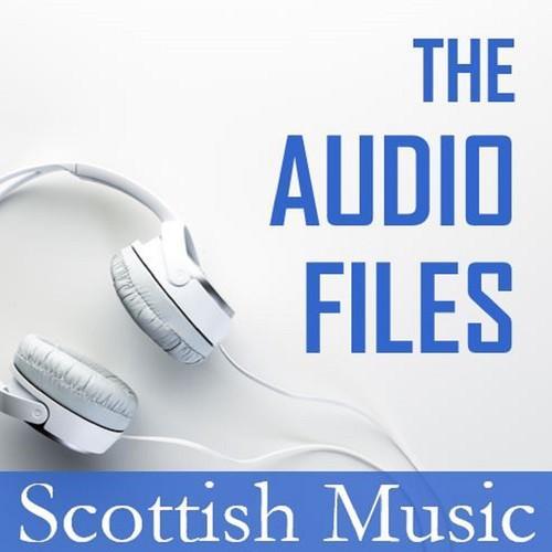 The Audio Files: Scottish Music