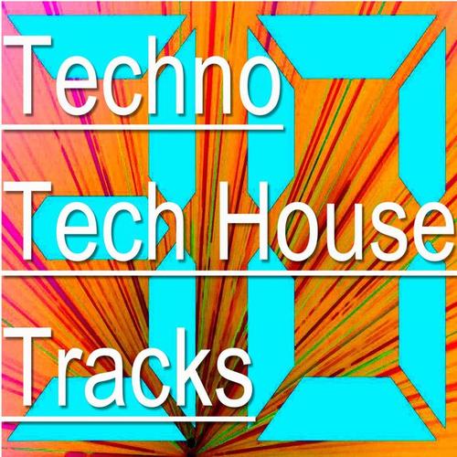 30 Techno Tech House Tracks