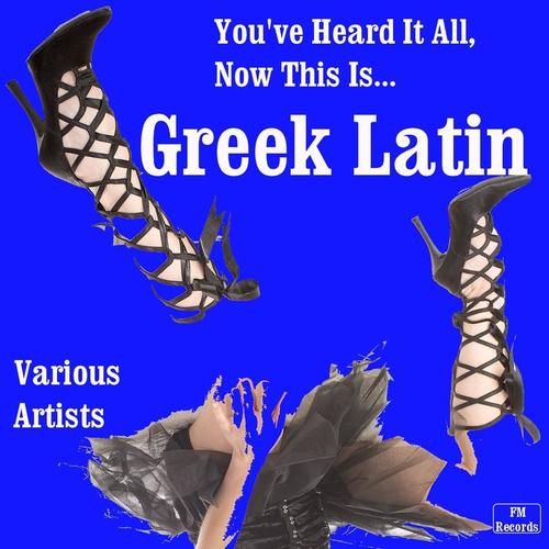 You've Heard it All! Now This Is Greek Latin