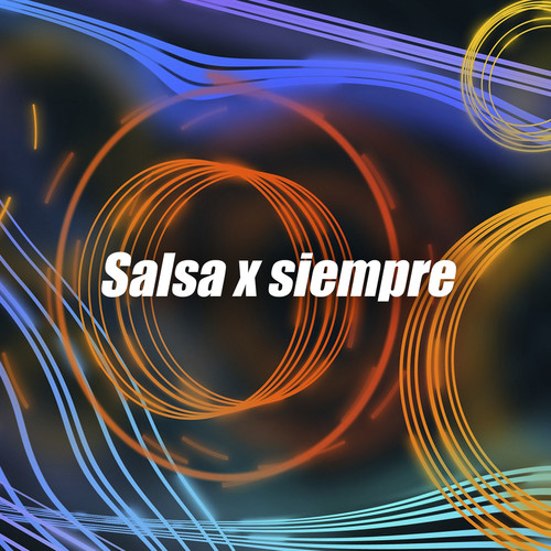 Salsa x siempre