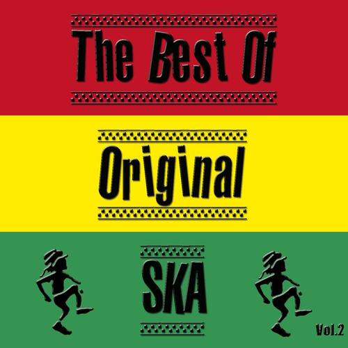 The Best Of Original Ska, Vol. 2