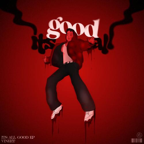 IT'S ALL GOOD (EP) [Explicit]