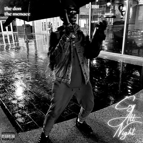 Cry All Night (feat. BX Menace Frankie) [Explicit]