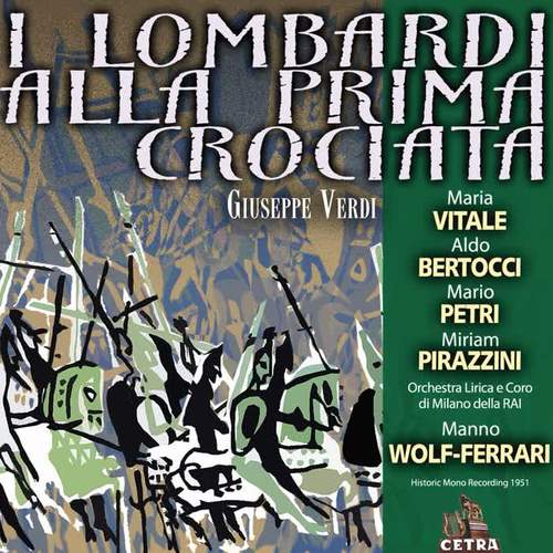 Cetra Verdi Collection: I Lombardi alla Prima Crociata