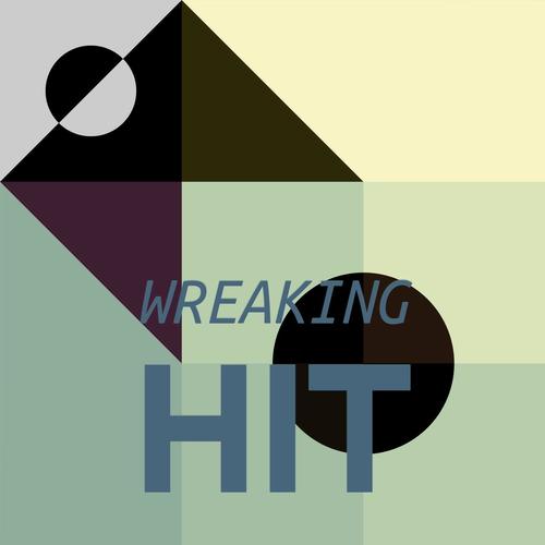 Wreaking Hit