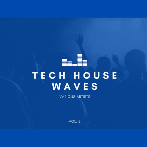 Tech House Waves, Vol. 2