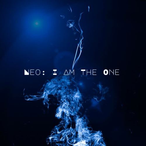 NEO: I AM THE ONE (Explicit)