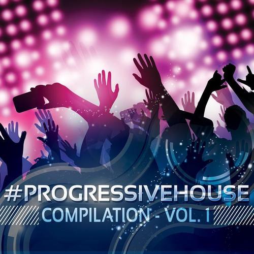 #progressivehouse Compilation – Vol. 1