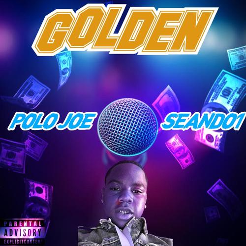 Golden (feat. 1seandogang) [Explicit]