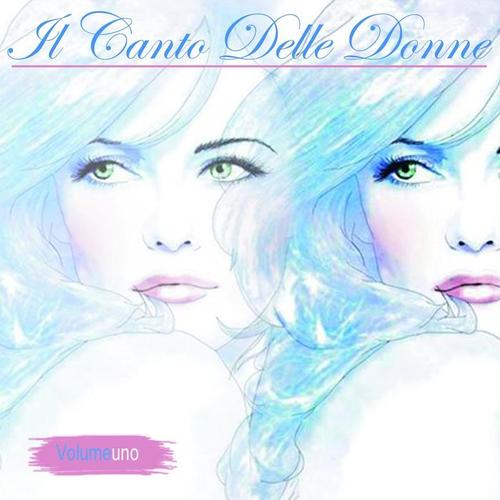 Il canto delle donne, Vol. 1