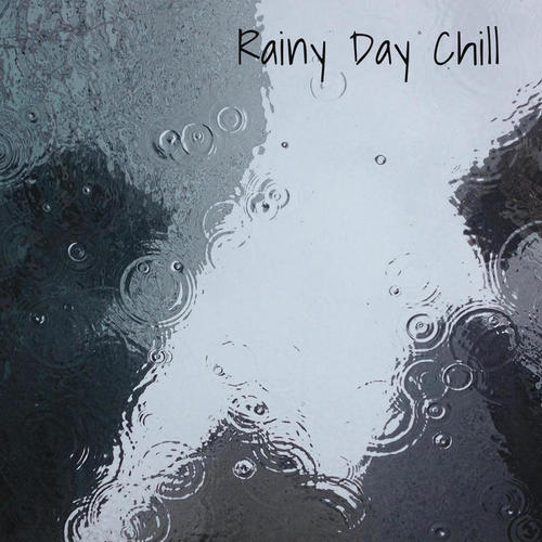 Rainy Day Chill (Explicit)