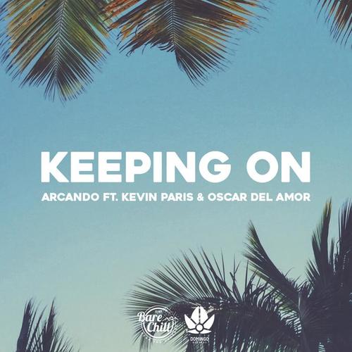 Keeping On (feat. Kevin Paris & Oscar Del Amor)