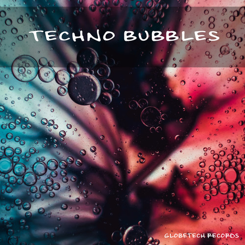 Techno Bubbles