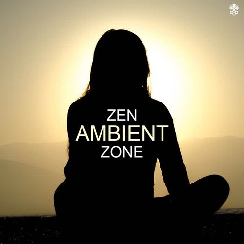 Zen Ambient Zone