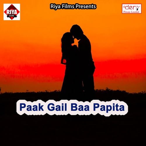 Paak Gail Baa Papita