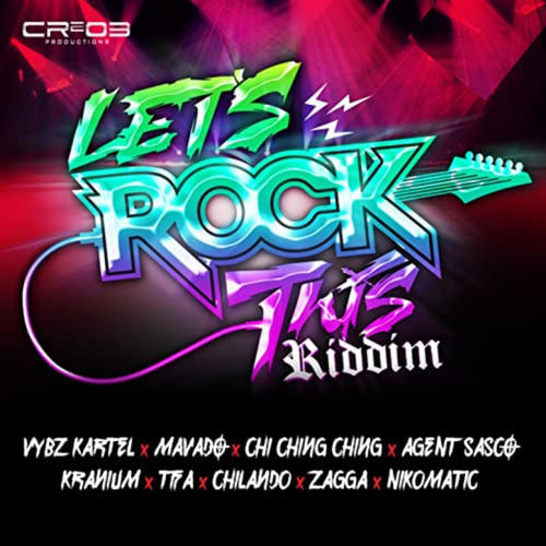 Let's Rock This Riddim (Explicit)