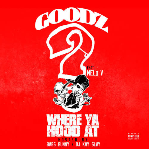 Where Ya Hood At (Explicit)