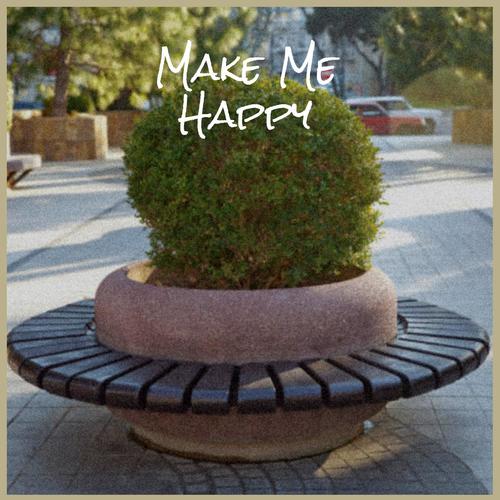 Make Me Happy