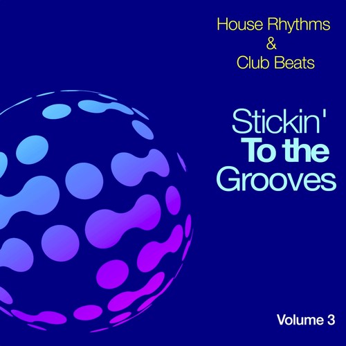 Stickin' to the Grooves, Vol. 3