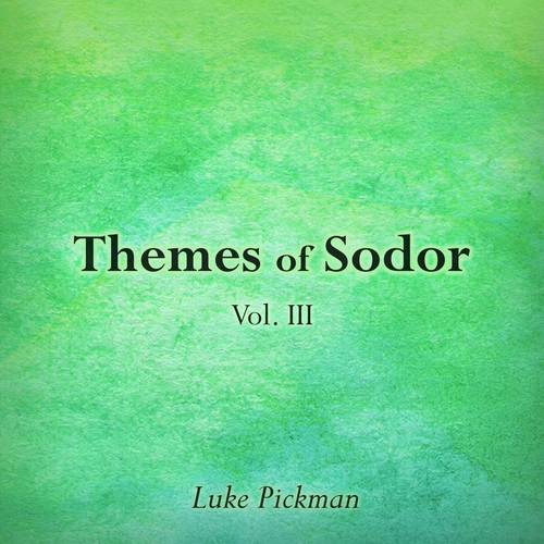 Themes of Sodor, Vol. III