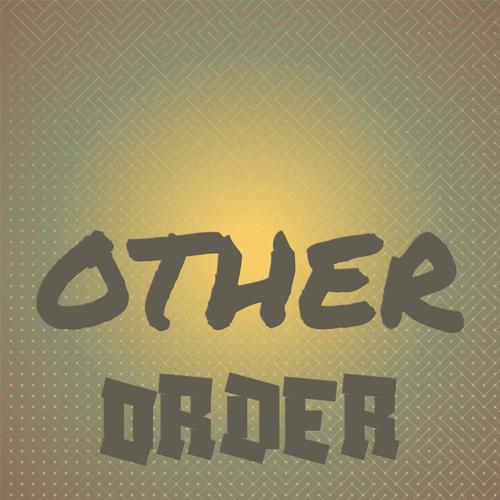 Other Order