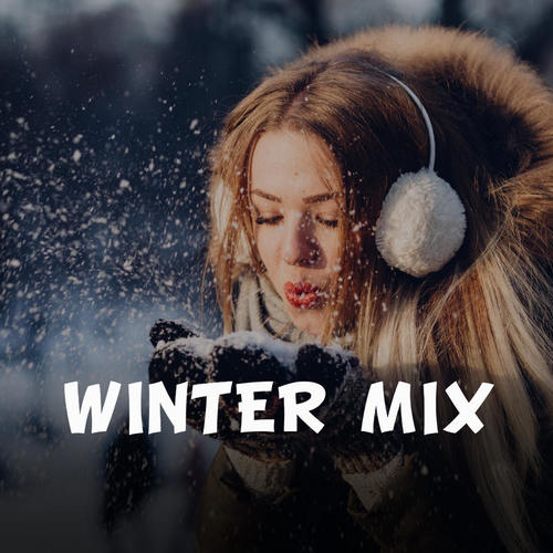 Winter Mix (Explicit)