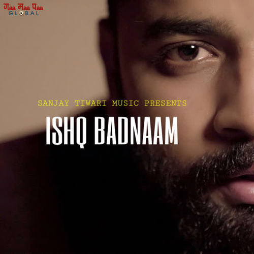 Ishq Badnaam - Single