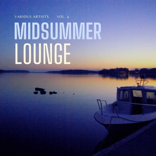 Midsummer Lounge, Vol. 4 (Explicit)