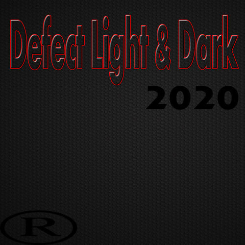 Defect Light & Dark 2020