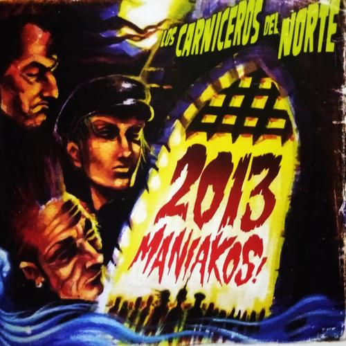 2013 MANIAKOS PRIMERA EDICIÓN (Explicit)