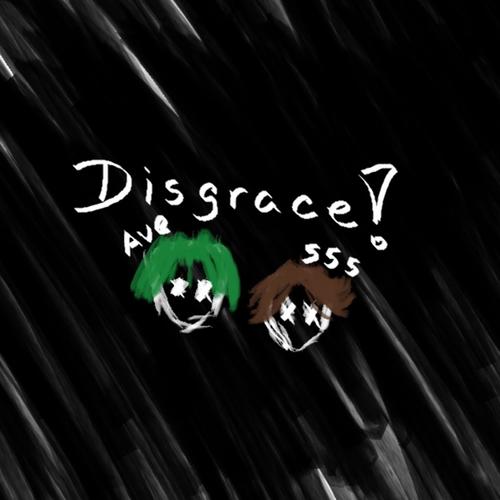 DISGRACE! (Explicit)